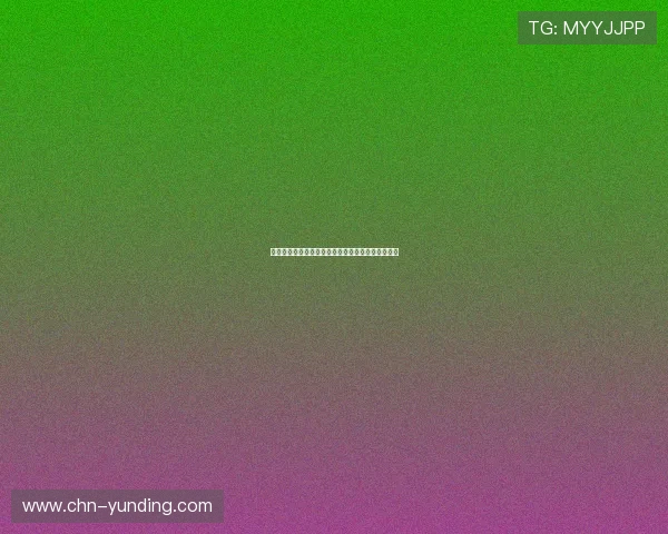 云顶娱乐注册入口更新及时稳定确保全天候无忧体验 云顶娱乐注册入口更新及时稳定确保全天候无忧体验